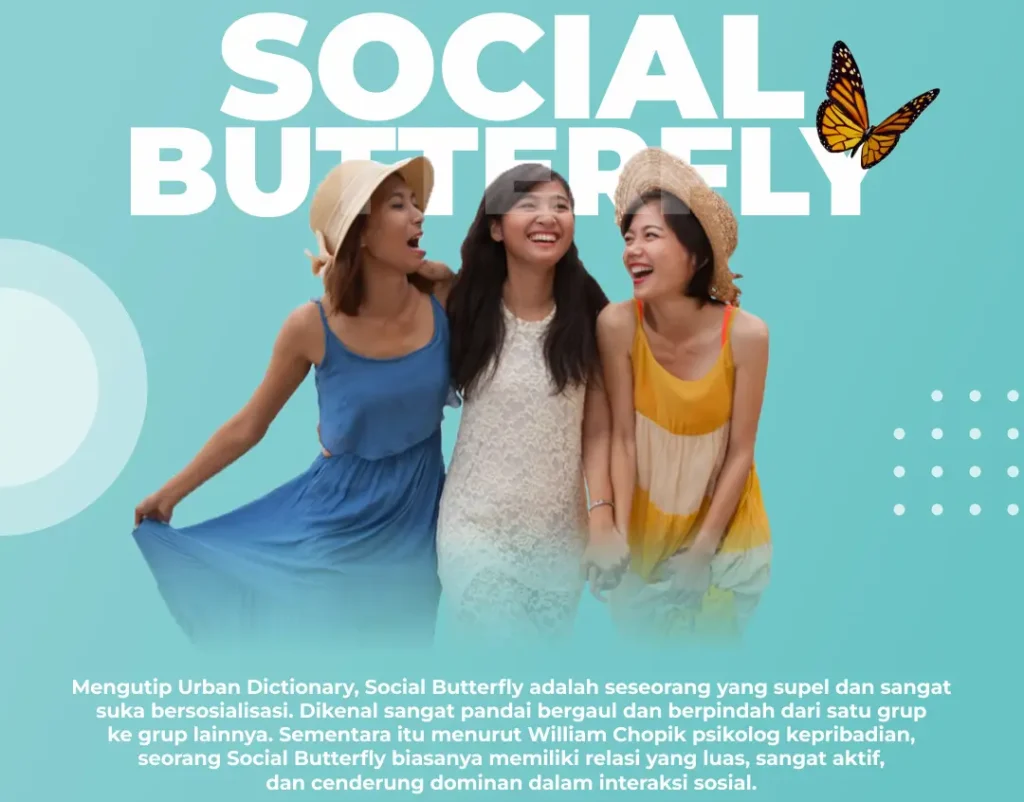 Social Butterfly: Arti dan Tren Populer